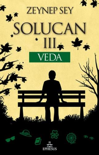 Solucan 3: Veda (Ciltli) - Zeynep Sey - Ephesus Yayınları