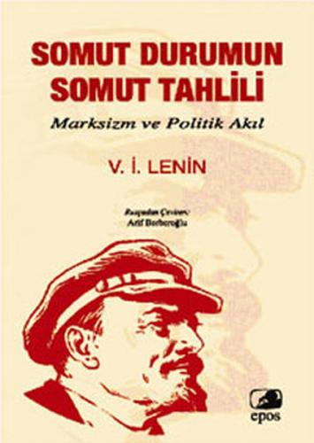 Somut Durumun Somut Tahlili - Vladimir İlyiç Lenin - Epos Yayınları