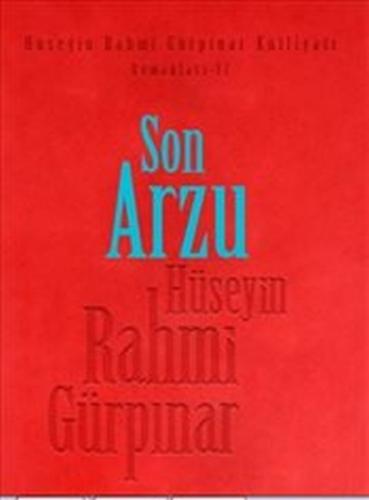 Son Arzu - Hüseyin Rahmi Gürpınar - Papersense