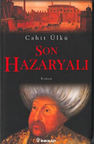 Son Hazaryalı - Cahit Ülkü - İnkılap Kitabevi