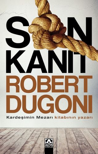 Son Kanıt - Robert Dugoni - Altın Kitaplar