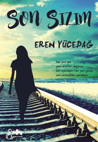 Son Sızım - Eren Yücedağ - Serencam Yayınevi