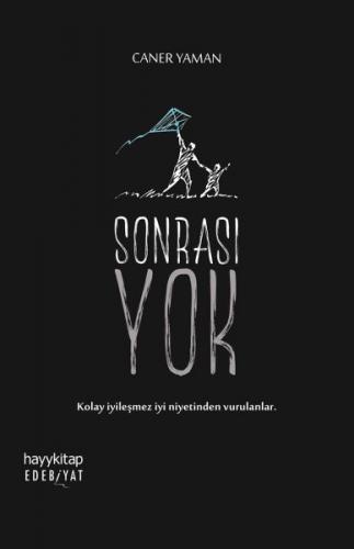 Sonrası Yok - Caner Yaman - Hayykitap