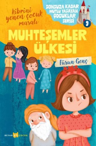 Sonsuza Kadar Mutlu Yaşayan Çocuklar Serisi -9 Muhteşemler Ülkesi - Fü