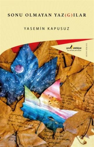 Sonu Olmayan Yazgılar - Yasemin Kapusuz - Çıra Yayınları