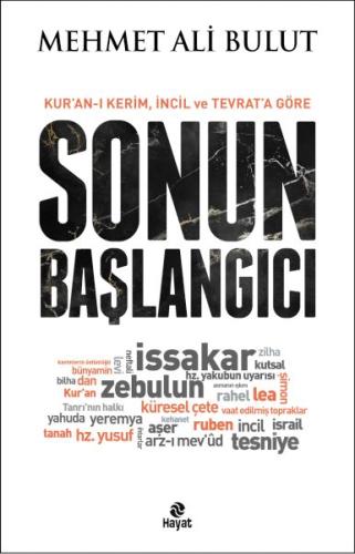 Sonun Başlangıcı - Mehmet Ali Bulut - Hayat Yayınları