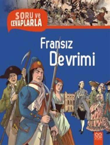 Soru ve Cevaplarla Fransız Devrimi - Gerard Dhotel - 1001 Çiçek Kitapl