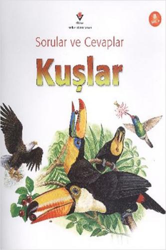 Sorular ve Cevaplar - Kuşlar - Fergus Collins - TÜBİTAK Yayınları