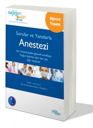 Sorular ve Yanıtlarla Anestezi - Kolektif - Sağlık Adası Yayınları