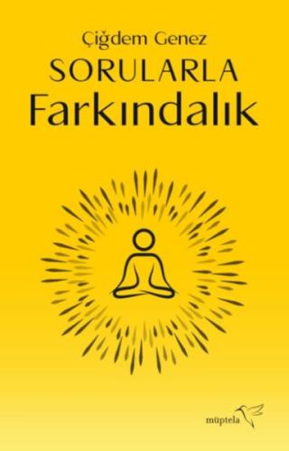 Sorularla Farkındalık - Çiğdem Genez - Müptela Yayınları