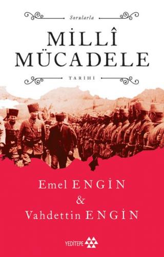 Sorularla Milli Mücadele Tarihi - Emel Engin - Yeditepe Yayınevi