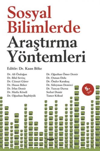 Sosyal Bilimlerde Araştırma Yöntemleri - Kolektif - Alfa Yayınları - D