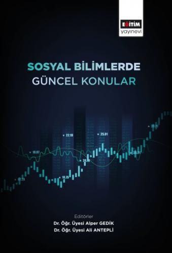 Sosyal Bilimlerde Güncel Konular - Alper Gedik - Eğitim Yayınevi - Der