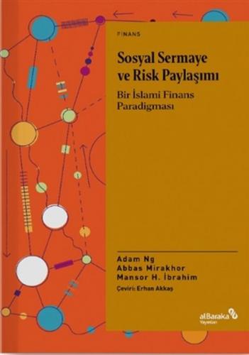 Sosyal Sermaye ve Risk Paylaşımı - Adam Ng - Albaraka Yayınları