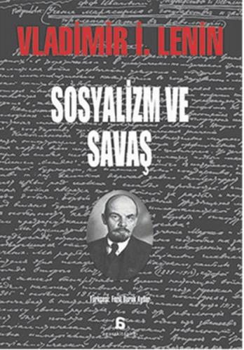 Sosyalizm ve Savaş - Vladimir İlyiç Lenin - Agora Kitaplığı