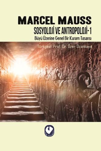 Sosyoloji ve Antropoloji - 1 - Marcel Mauss - Cem Yayınevi