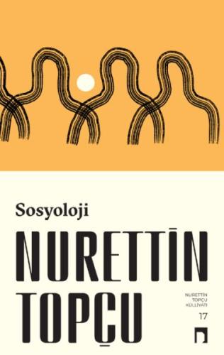 Sosyoloji - Nurettin Topçu - Dergah Yayınları