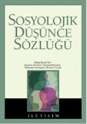 Sosyolojik Düşünce Sözlüğü (Ciltli) - Raymond Boudon - İletişim Yayıne