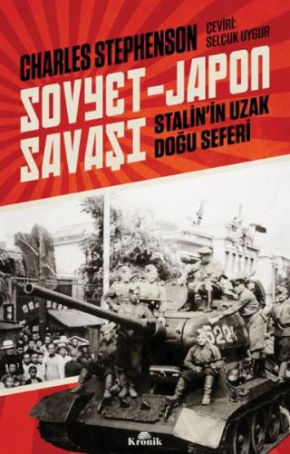 Sovyet-Japon Savaşı - Charles Stephenson - Kronik Kitap