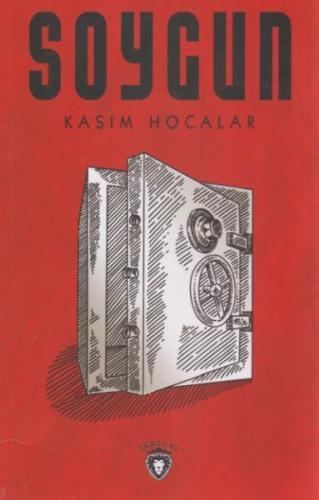 Soygun - Kasım Hocalar - Dorlion Yayınevi