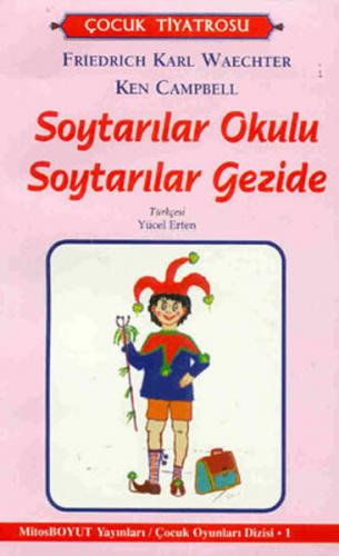 Soytarılar Okulu Soytarılar Gezide - Ken Campbell - Mitos Boyut Yayınl