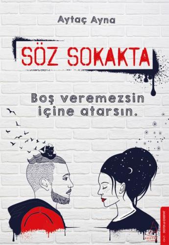 Söz Sokakta - Aytaç Ayna - Destek Yayınları