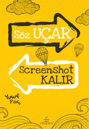 Söz Uçar Screenshot Kalır - Yusuf Piliç - Ephesus Yayınları