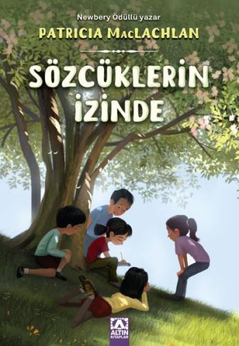 Sözcüklerin İzinde - Patrıcıa Maclachlan - Altın Kitaplar Yayınevi