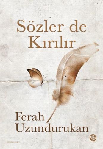 Sözler de Kırılır - Ferah Uzundurukan - Sahi Kitap