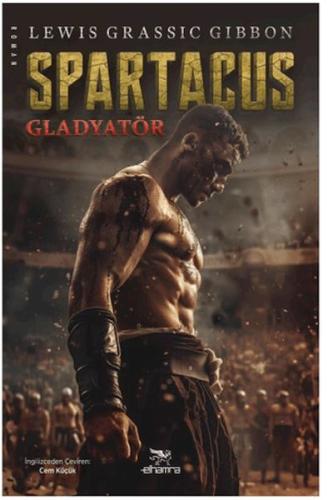 Spartacus - Lewis Grassic Gibbon - Elhamra