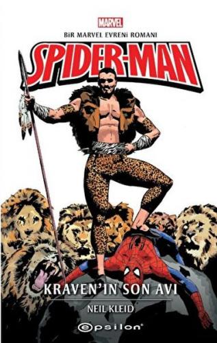 Spider-Man Kraven’in Son Avı - Neil Kleid - Epsilon Yayınları