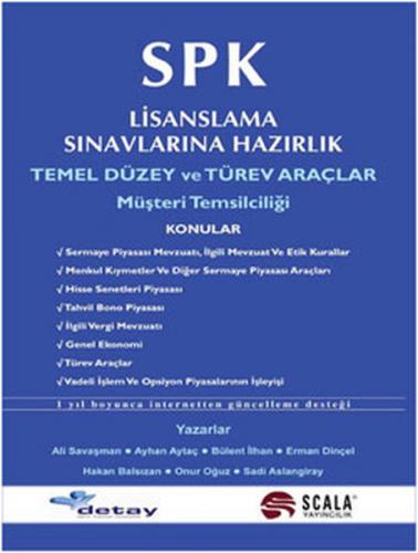 SPK Lisanslama Sınavlarına Hazırlık - Ayhan Aytaç - Scala Yayıncılık