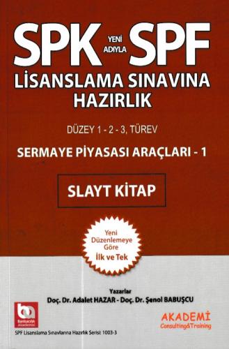 SPK Yeni Adıyla SPF Lisanslama Sınavına Hazırlık - Sermaye Piyasası Ar