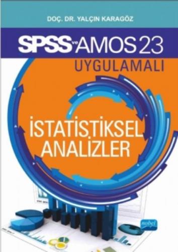 SPSS - AMOS - META Uygulamalı İstatistiksel Analizler - Yalçın Karagöz