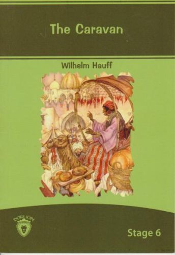 The Caravan İngilizce Hikayeler Stage 6 - Wilhelm Hauff - Dorlion Yayı