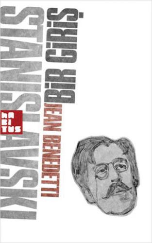 Stanislavski: Bir Giriş - Jean Benedetti - Habitus Kitap