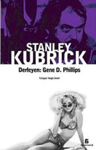 Stanley Kubrick - Derleme - Agora Kitaplığı