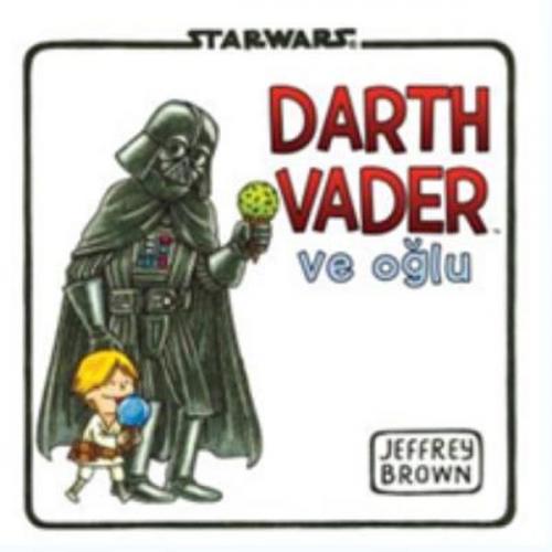 Starwars Darth Vader ve Oğlu - Jeffrey Brown - Doğan Egmont Yayıncılık