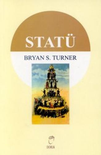 Statü - Bryan S. Turner - Doruk Yayınları