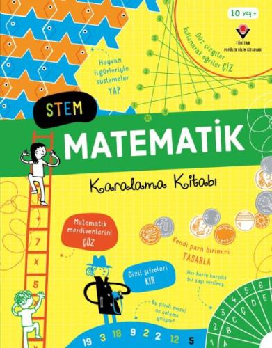 Stem Matematik Karalama Kitabı - Alice James - TÜBİTAK Yayınları