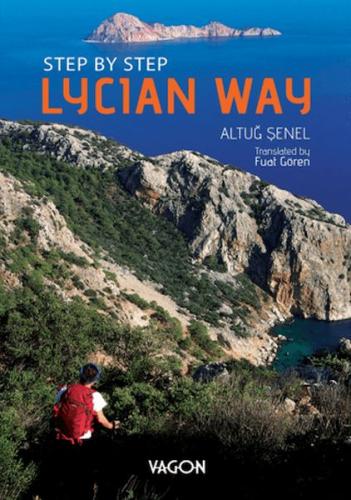 Step By Step Lycian Way - Altuğ Şenel - Vagon