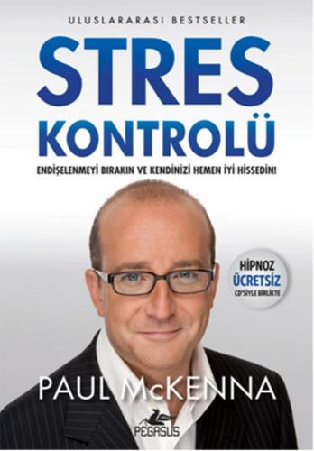 Stres Kontrolü - Paul Mckenna - Pegasus Yayınları