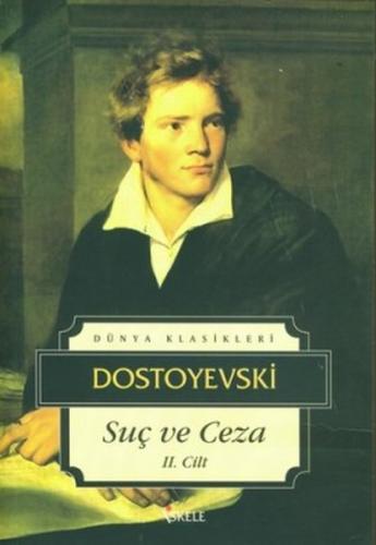 Suç ve Ceza 2. Cilt - Fyodor Mihayloviç Dostoyevski - İskele Yayıncılı