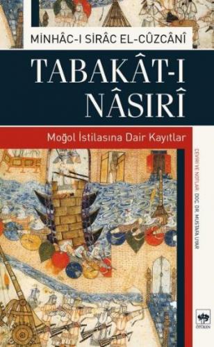 Tabakat-ı Nasıri - Minhac-ı Sirac El-Cuzcani - Ötüken Neşriyat