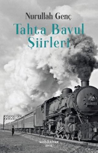 Tahta Bavul Şiirleri - Nurullah Genç - Muhit Kitap