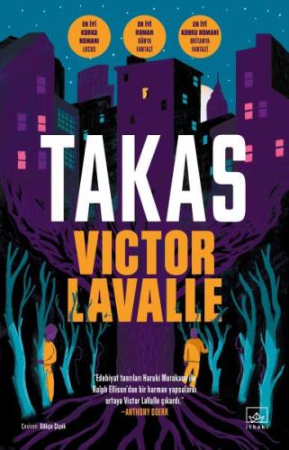 Takas - Victor LaValle - İthaki Yayınları