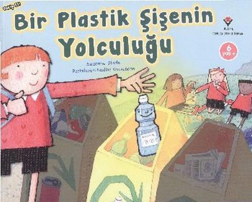 Takip Et! - Bir Plastik Şişenin Yolculuğu - Suzanne Slade - TÜBİTAK Ya