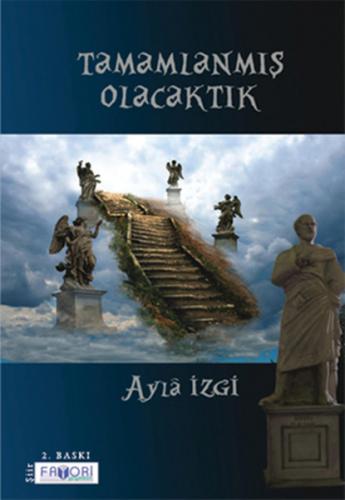 Tamamlanmış Olacaktık - Ayla İzgi - Favori Yayınları