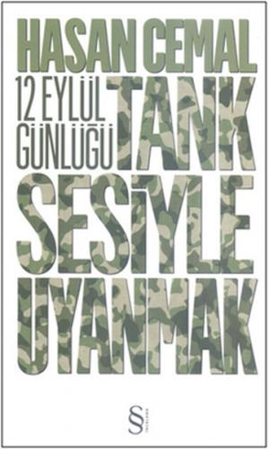 Tank Sesiyle Uyanmak - Hasan Cemal - Everest Yayınları