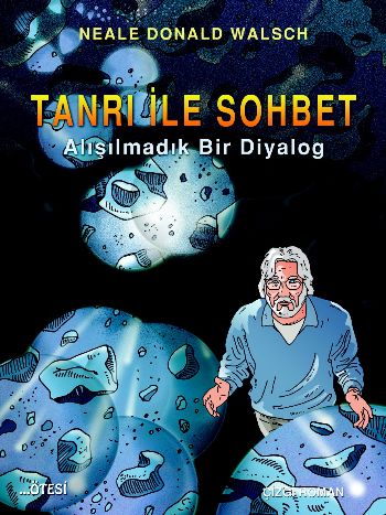 Tanrı ile Sohbet (Çizgi Roman) - Neale Donald Walsch - Ötesi Yayıncılı